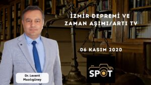 Levent Mazılıgüney- 'İzmir Depremi ve Zaman Aşımı' 6 Kasım 2020