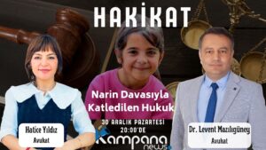 Narin Davasıyla Katledilen Hukuk | Hatice Yıldız ile Hakikat
