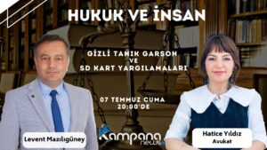 Gizli Tanık Garson ve SD Kart Yargılamaları