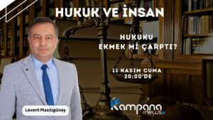 Hukuku ekmek mi çarptı?