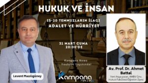 15-20 Temmuzların İlacı Adalet ve Hürriyet